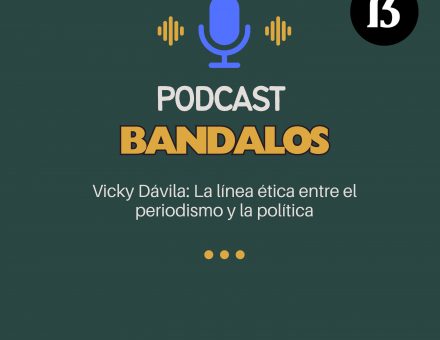 Vicky Davila. La delgada línea ética del Periodismo a la Política